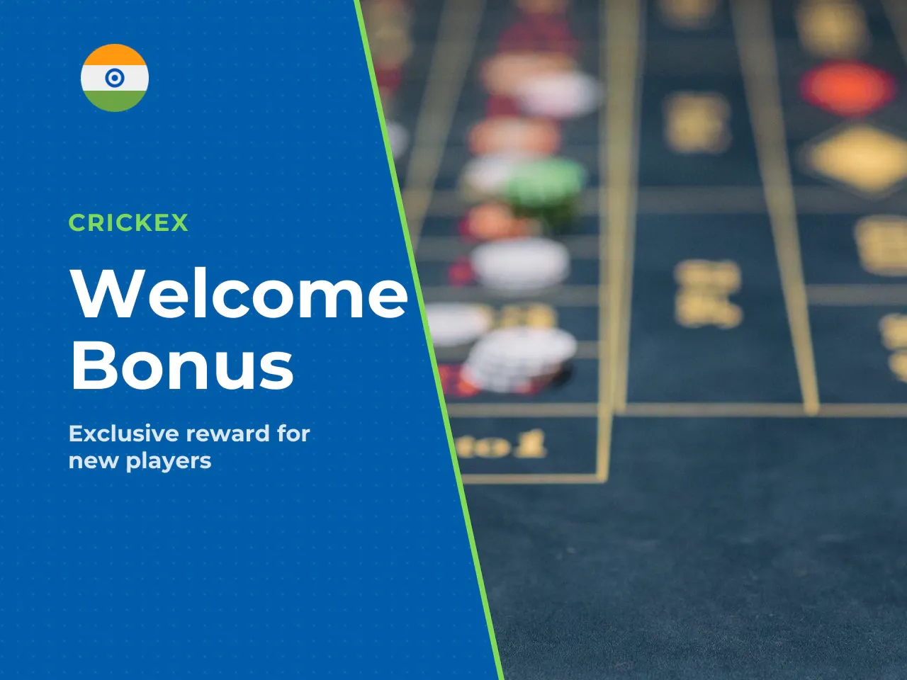 Welcome bonus for new players. The